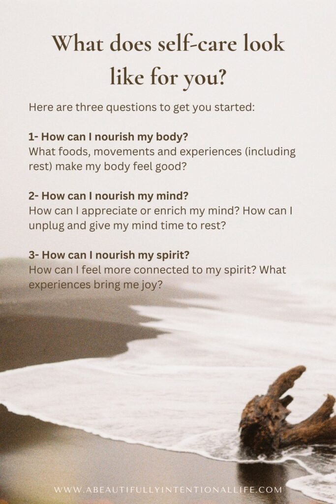 What does self-care look like for you? 3 questions to get you started.